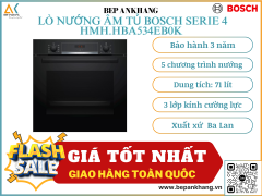  LÒ NƯỚNG ÂM TỦ BOSCH SERIE 4 HMH.HBA534EB0K - Nhập Khẩu Ba Lan